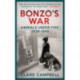 Bonzo's War: Animals Under Fire 1939 -1945