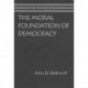 Moral Foundation of Democracy
