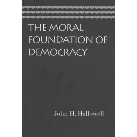 Moral Foundation of Democracy