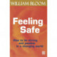 Feeling Safe: How to be strong and positive in a changing world