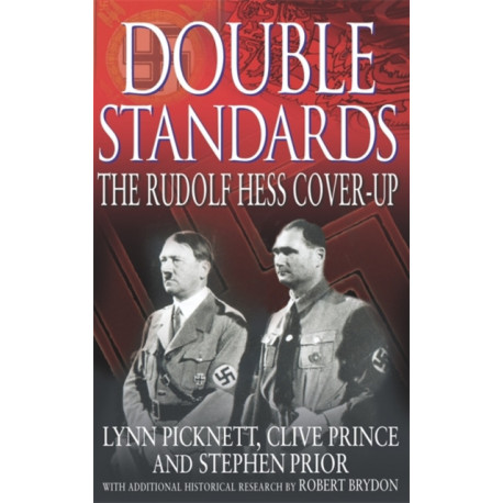 Double Standards: The Rudolf Hess Cover-Up