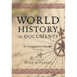 World History in Documents: A Comparative Reader, 2nd Edition