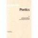 Poetics: with the Tractatus Coislinianus, reconstruction of Poetics II, and the fragments of the On Poets