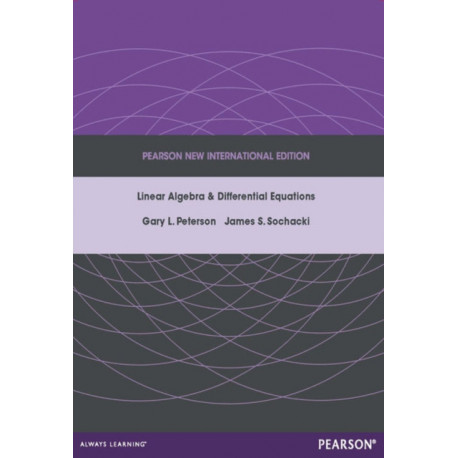 Linear Algebra and Differential Equations: Pearson New International Edition