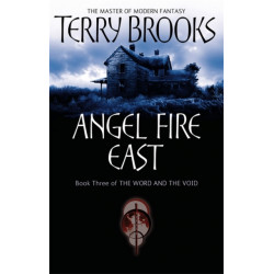 Angel Fire East: The Word and the Void Series: Book Three