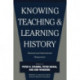Knowing, Teaching, and Learning History: National and International Perspectives