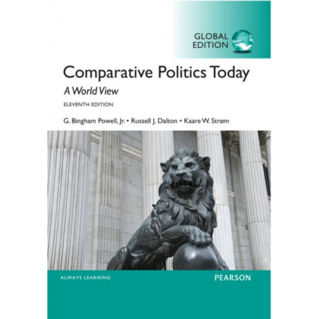 Comparative Politics Today: A World View, Global Edition