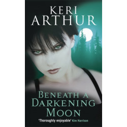 Beneath A Darkening Moon: Number 2 in series