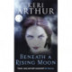 Beneath A Rising Moon: Number 1 in series