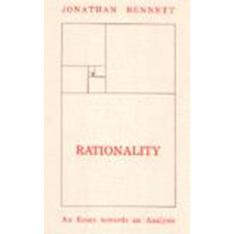 Rationality: An Essay Towards Analysis