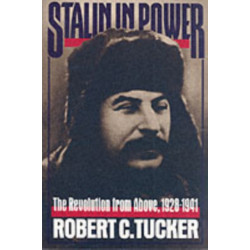 Stalin in Power: The Revolution from Above, 1928-1941