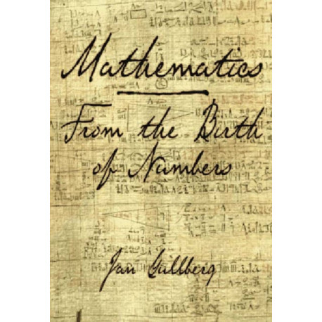Mathematics: From the Birth of Numbers