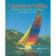 Catamaran Sailing: From Start to Finish