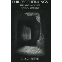 Philosopher-Kings: The Argument of Plato's Republic