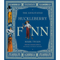 The Annotated Huckleberry Finn