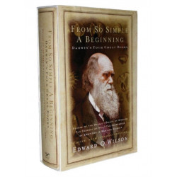 From So Simple a Beginning: Darwin's Four Great Books
