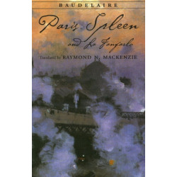 Paris Spleen, and La Fanfarlo