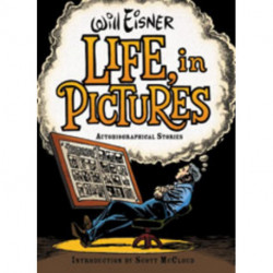 Life, in Pictures: Autobiographical Stories