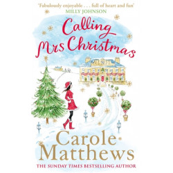 Calling Mrs Christmas: Curl up with the perfect festive rom-com from the Sunday Times bestseller