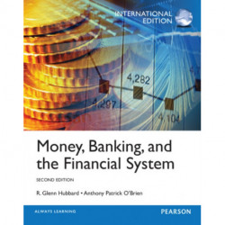 Money, Banking and the Financial System: International Edition