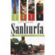 Sanliurfa City Guide