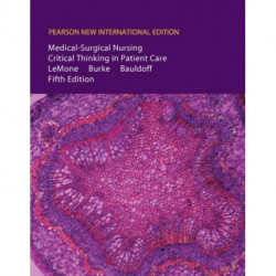 Medical-Surgical Nursing: Pearson New International Edition