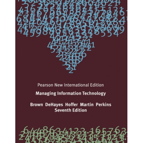 Managing Information Technology: Pearson New International Edition