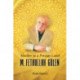 Teacher in a Foreign Land: M Fethullah Gulen