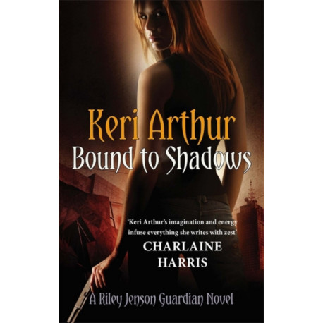 Bound To Shadows: Number 8 in series