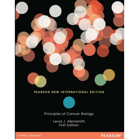 Principles of Cancer Biology: Pearson New International Edition