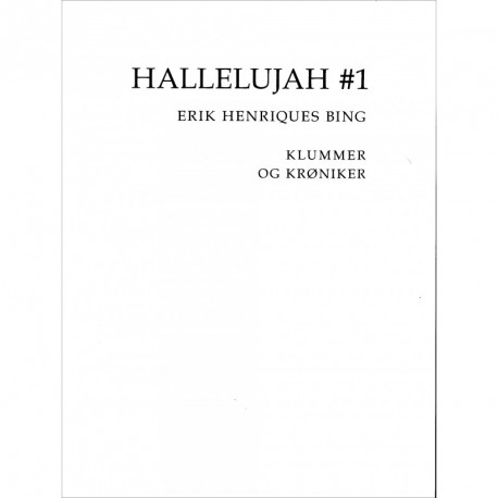 Hallelujah 1: Klummer og krøniker