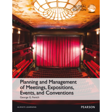 Planning and Management of Meetings, Expositions, Events and Conventions, Global Edition