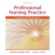Professional Nursing Practice: Concepts and Perspectives