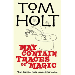 May Contain Traces Of Magic: J.W. Wells & Co. Book 6