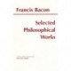 Bacon: Selected Philosophical Works