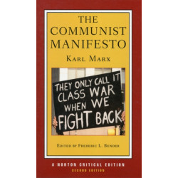 The Communist Manifesto: A Norton Critical Edition