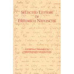 Selected Letters of Friedrich Nietzsche