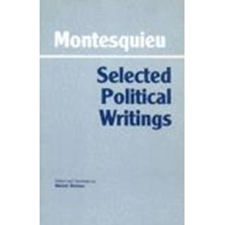 Montesquieu: Selected Political Writings