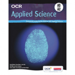OCR Applied Science AS & A2 Student Book