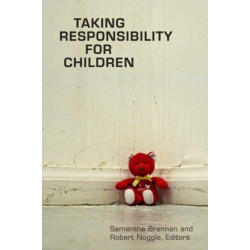 Taking Responsibility for Children