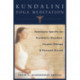 Kundalini Yoga Meditation: Techniques Specific for Psychiatric Disorders, Couples Therapy, and Personal Growth