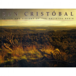 San Cristobel: Voices & Visions of the Galisteo Basin