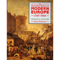Illustrated History of Modern Europe 1789-1984, An 7th Edition