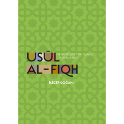 Usul al-Fiqh: Methodology of Islamic Jurisprudence