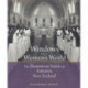 Windows on a Women's World: The Dominican Sisters of Aotearoa New Zealand: The Dominican Sisters of Aotearoa New Zealand