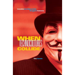 When Technocultures Collide: Innovation from Below and the Struggle for Autonomy