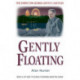 Gently Floating