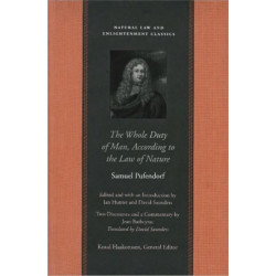 The Whole Duty of Man According to the Law of Nature