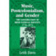 Music, Postcolonialism, and Gender: The Construction of Irish National Identity, 1724–1874
