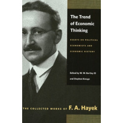 Trend of Economic Thinking: Essays on Political Economists and Economic History